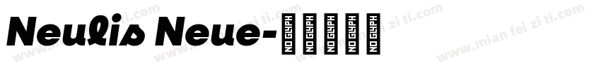 Neulis Neue字体转换